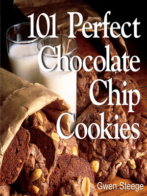 cover image of 101 Perfect Chocolate Chip Cookies